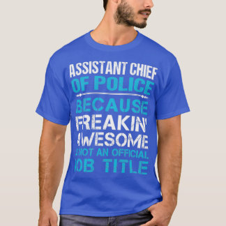 T-shirt Chef Adjoint De La Police Freiner Awesome Cadeau I