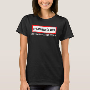T-shirt Chef de groupe Mon véhicule Mes règles Brigade d'i
