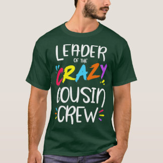 T-shirt Chef de l'équipage du cousin fou