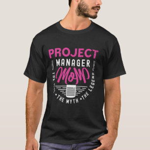 T-shirt Chef de projet Maman Le projet de gestion de proje