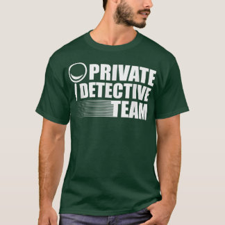 T-shirt Chef d'équipe de détective privé Scène de crime Sc