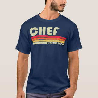 T-shirt CHEF Funny Titre de l'emploi Profession Anniversai
