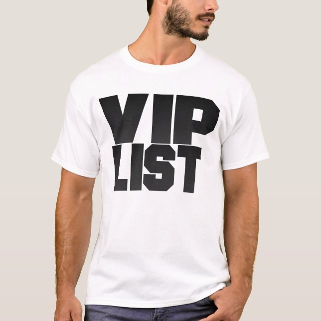 T-shirt Chemise 1 de liste de VIP (Devant)