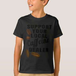 T-shirt Chemise à café supportez votre concessionnaire loc