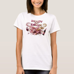 T-shirt Chemise à citation rose tendance PRÊT À BOIRE