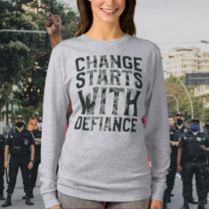 T-shirt Chemise à manches longues Change Starts With Defia