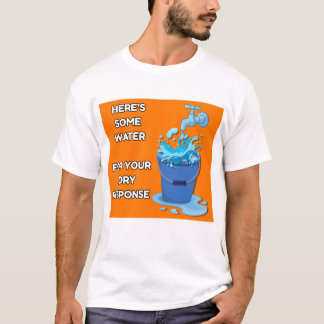 T-shirt Chemise à seau à eau amusante - Tee mème