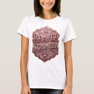 T-shirt Chemise à slogan Witty Gold BRAVER STRONGER