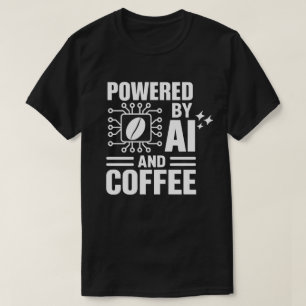 T-shirt Chemise alimentée par l'IA et le café   Humour gee