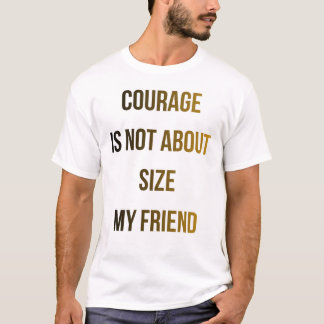 T-shirt Chemise avec citation de courage motivationnel