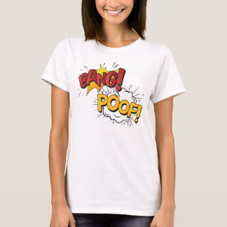 T-shirt Chemise Bang Poof