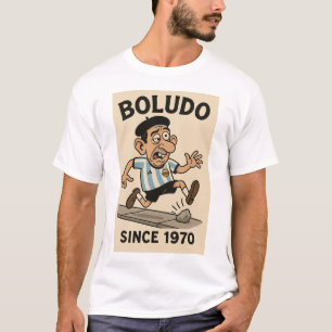 T-shirt Chemise Boludo T depuis 1970