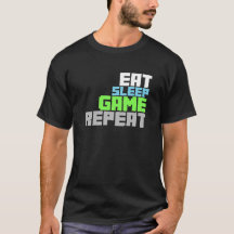 Chemise cool Gamer. Mangez le jeu du sommeil !