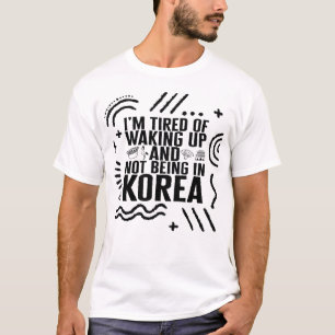 T-shirt Chemise Coréenne, J'en ai marre de me réveiller et