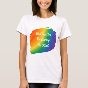 T-shirt Chemise créative, attentive et de la fierté