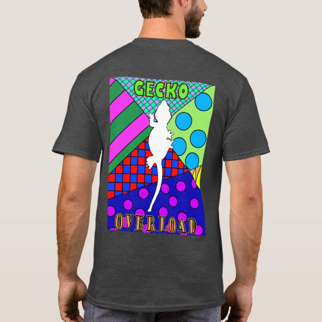 T-shirt Chemise d'affiche de surcharge de Gecko (Dos)