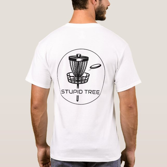 T-shirt Chemise d'arbre Stupid Disk Golf (Dos)