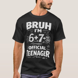 T-shirt Chemise de 13e anniversaire drôle mème 6 7 Anniver