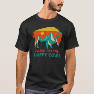 T-shirt Chemise de bison buffle drôle Ne caressez pas le C