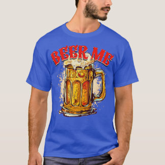T-shirt Chemise de boisson Beer Me
