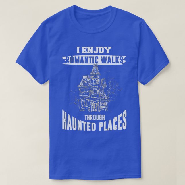 T-shirt Chemise De Chasse Fantôme Drôle Lieux Hantés Citat (Design devant)