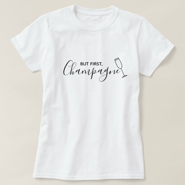 T-shirt Chemise de citation Champagne Moderne tendance (Design devant)