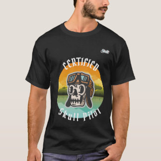 T-shirt Chemise de crâne du pilote certifié - Parfait pour