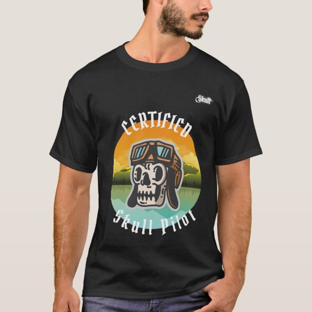 T-shirt Chemise de crâne du pilote certifié - Parfait pour (Devant)