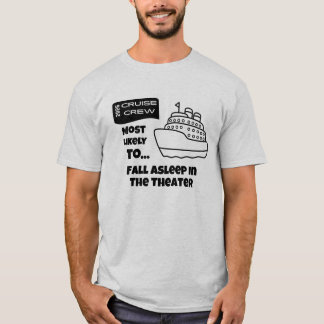 T-shirt Chemise de croisière amusante Plus susceptible de 