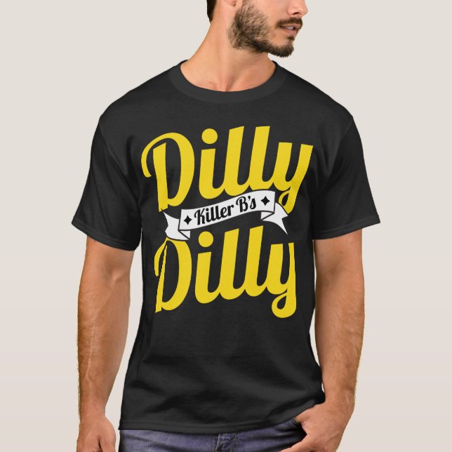 T-shirt Chemise de Dilly Dilly du tueur b de Pittsburgh (Devant)