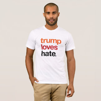 T-shirt Chemise de haine d'amours d'atout