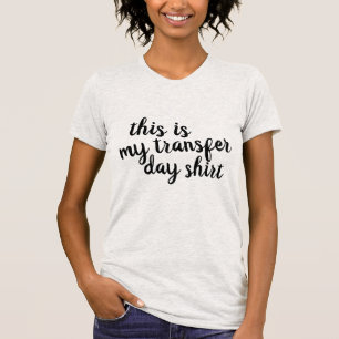 T-shirt Chemise de jour de transfert