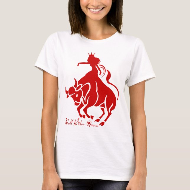 T-shirt Chemise de la Reine de cavalier de Taureau (Devant)