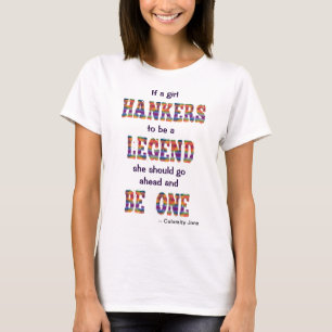 T-shirt Chemise de légende de Calamity Jane