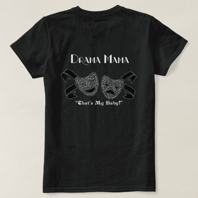 T-shirt Chemise de maman théâtre musical de drame (Design dos)