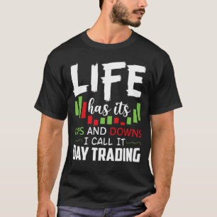T-shirt Chemise de marché stock pour le jour Trader Forex 