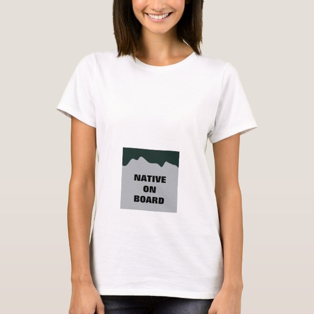 T-shirt Chemise de maternité "native à bord" - Plaque de p (Devant)