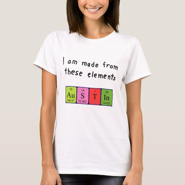 T-shirt Chemise de nom de table périodique Austin (Devant)