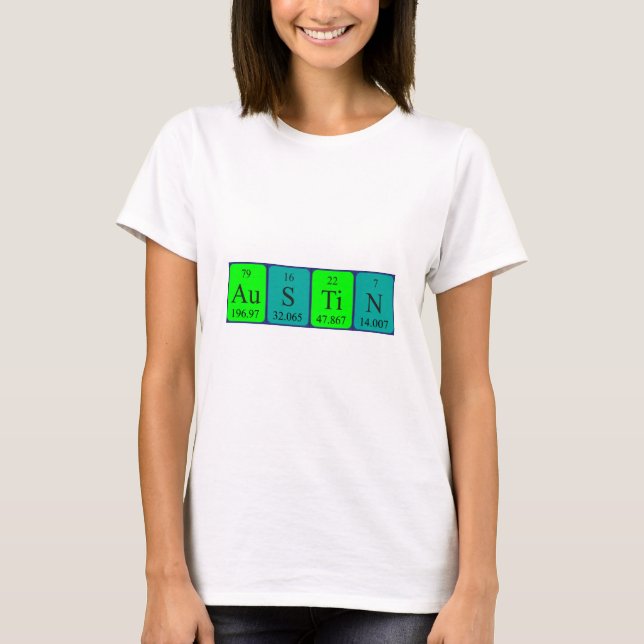 T-shirt Chemise de nom de table périodique Austin (Devant)