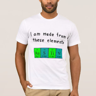T-shirt Chemise de nom de table périodique Austin
