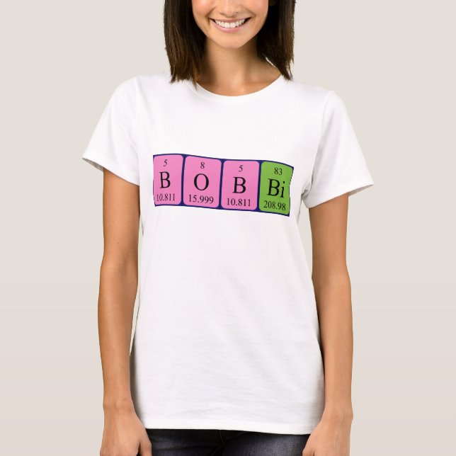 T-shirt Chemise de nom de table périodique Bobbi (Devant)