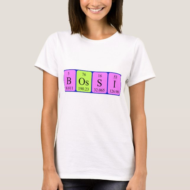 T-shirt Chemise de nom de table périodique Bossi (Devant)
