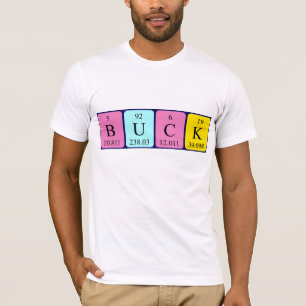 T-shirt Chemise de nom de table périodique Buck