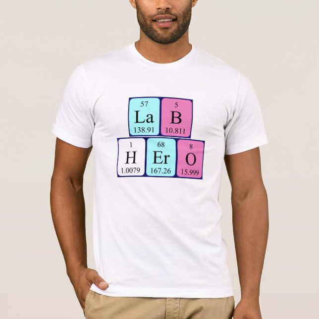T-shirt Chemise de nom de table périodique de héros de (Devant)