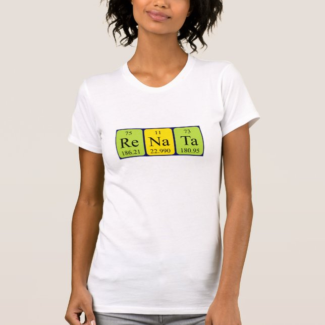 T-shirt Chemise de nom de table périodique de Renata (Devant)