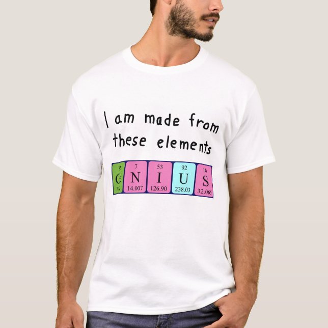 T-shirt Chemise de nom de table périodique du génie (Devant)