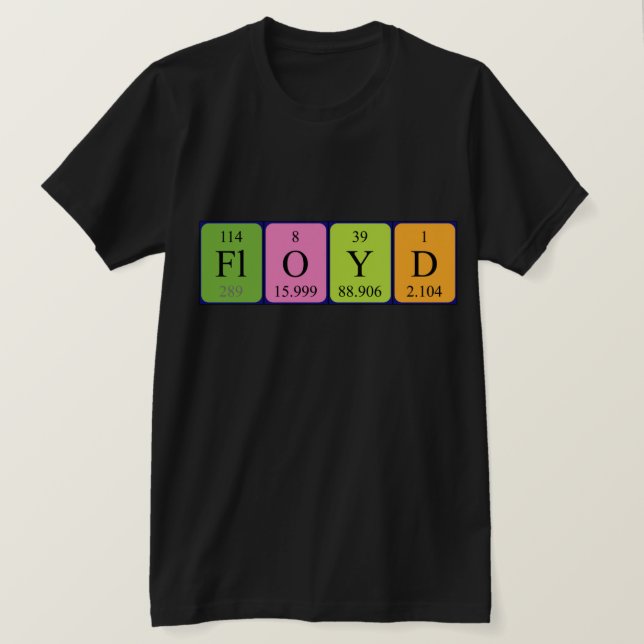 T-shirt Chemise de nom de table périodique Floyd (Design devant)