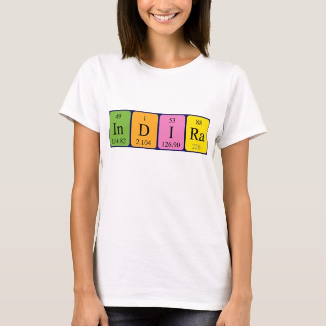 T-shirt Chemise de nom de table périodique Indira (Devant)
