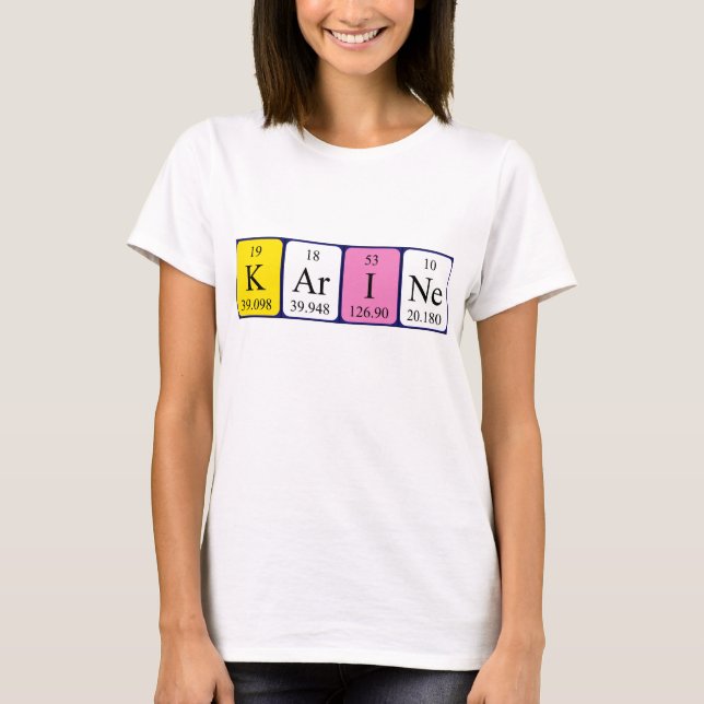 T-shirt Chemise de nom de table périodique Karine (Devant)