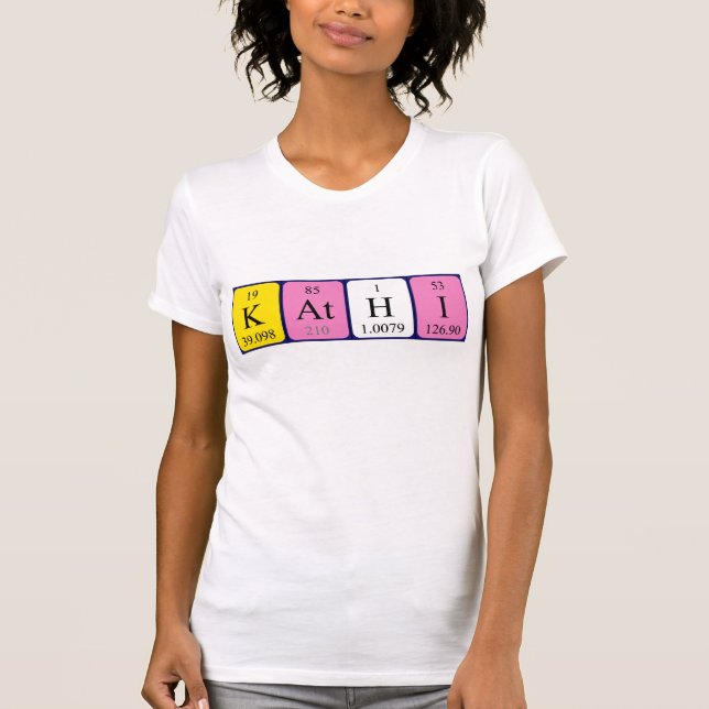 T-shirt Chemise de nom de table périodique Kathi (Devant)